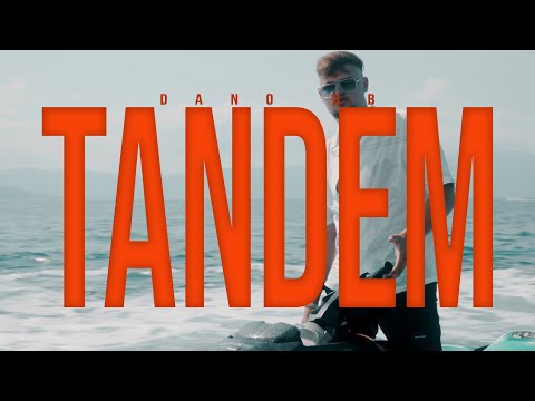 Dano DB - TANDEM (Official Video 2023 | 4K)