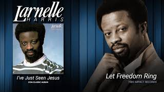 Larnelle Harris - Let Freedom Ring