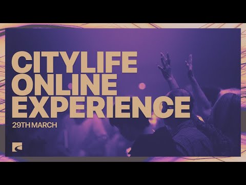 CityLife Online Experience | Good Friday Service