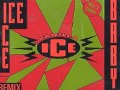 Vanilla Ice Ice Ice Baby Miami Drop Mix