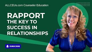 Developing Rapport to Enhance Success in Healthy Relationships