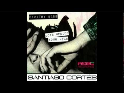 Dimitry-Bass- Oops-Upside-Your-Head - (Santiago Cortes Remix)