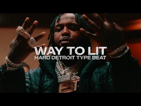 (FREE) HARD DETROIT TYPE BEAT 2023 - "WAY TO LIT"