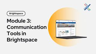 Module 3: Communication Tools in Brightspace