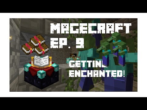 Magecraft Ep. 9 - Looting & Pillaging!
