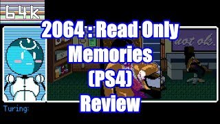 2064 : Read Only Memories (PS4) Review