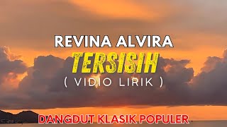 Download lagu TERSISIH - REVINA ALVIRA (Vidio Lirik) || Dangdut Kenangan Populer mp3 Download lagu TERSISIH - REVINA ALVIRA (Vidio Lirik) || Dangdut Kenangan Populer mp3