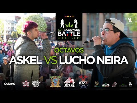 ASKEL vs LUCHO NEIRA. 8os Puerto Montt. 420 Backyard Battle Chile 2019