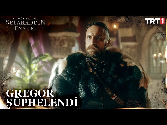 Gregor Şüphelendi - Kudüs Fatihi Selahaddin Eyyubi 6. Bölüm