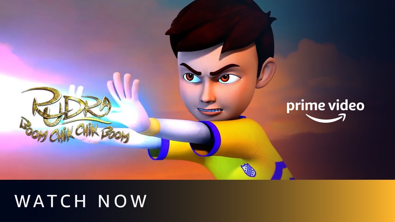 Rudra: Boom Chik Chik Boom