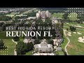 The Best Resort In Florida Reunion Resort A Luxurious Oasis For Vacationers Investors