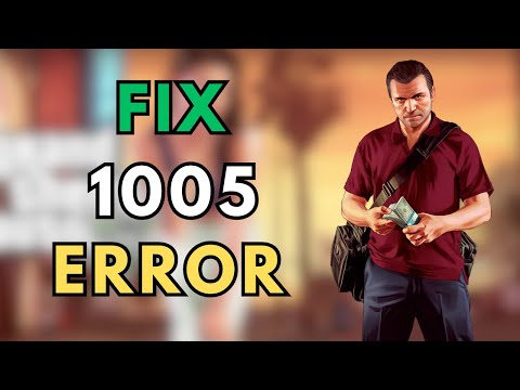 GTA V Error 1005 - Social Club Error - EASY FIX!