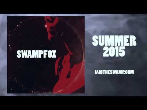 SwampFox New Album Teaser 1of4