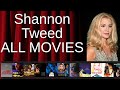 ALL Shannon Tweed Movies Ranked By Score Critics Fans