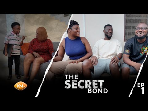 THE SECRET 🤫 BOND EP. 1: Desperate and broke, Kwaku’s plan to escape poverty