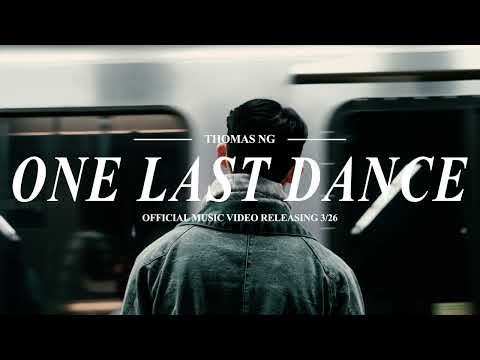 One Last Dance (Lullaby Version) MV Teaser____ Thomas Ng