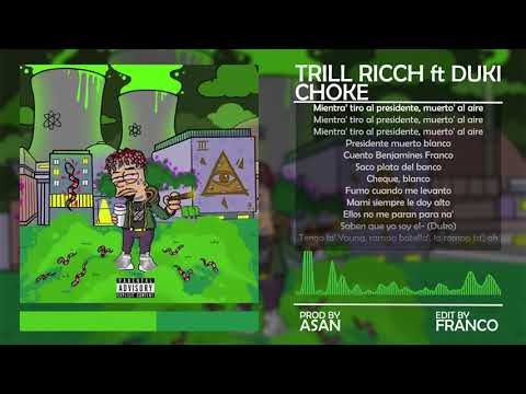 TRILL RICCH FT DUKI - CHOKE | VIDEOLYRIC