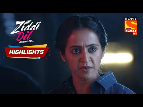 Ziddi Dil Maane Na - Ep 154 | Highlights | ज़िद्दी दिल माने ना