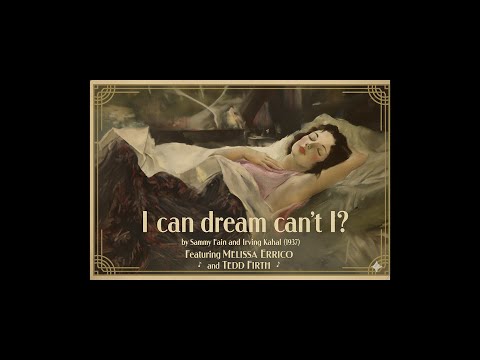 Melissa Errico - “I Can Dream, Can't I?” (Official Video) from I CAN DREAM, CAN'T I?