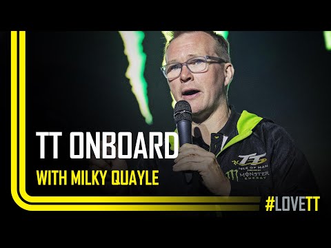 TT Onboard with Milky Quayle