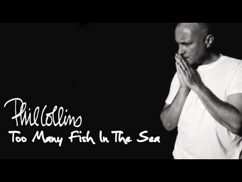 Phil Collins - Too Many Fish In The Sea (Official Audio)