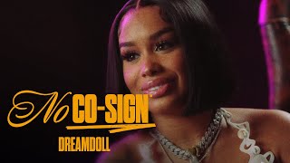DreamDoll Is Different | No Co-Sign Ep. 6 video