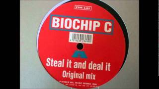 Biochip C. - Steal It And Deal It