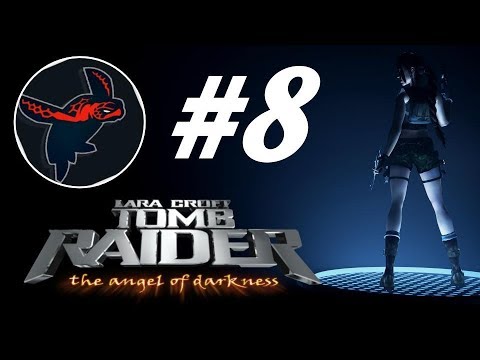 Let's Play* | Tomb Raider: The Angel of Darkness | Level 8 - Bouchard's Hideout