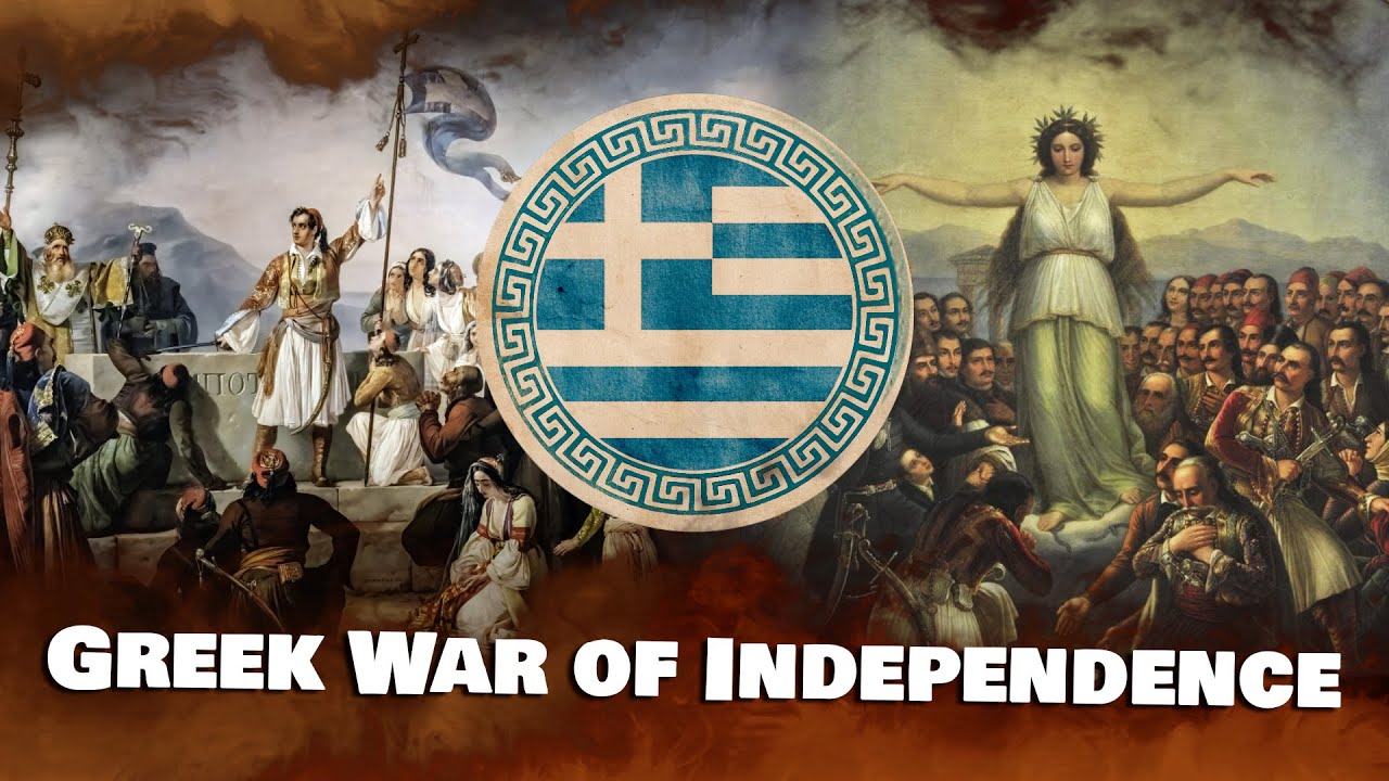 Greek War of Independence, Greek Revolution of 1821 - 1829. Full Version