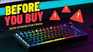Watch This before buying AEON STRIKER - Honest Review + Teardown
