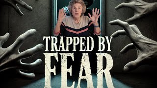 Trapped by Fear: When ‘What Ifs’ Take Over Your Life