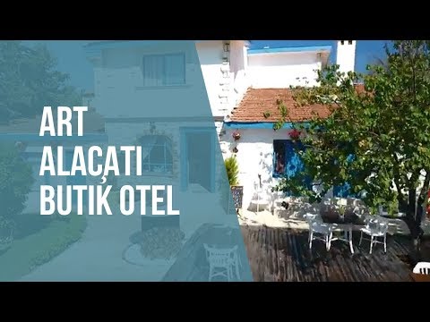 Art Alaçatı Butik Otel Tanıtım Filmi