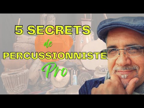 5 SECRETS DE PERCUSSIONNISTES  - #darbouka, #cajon, #bendir; #djembe