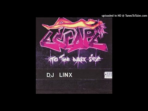 DJ Linx - Escape To The Dark Side - 1993 (Side A)