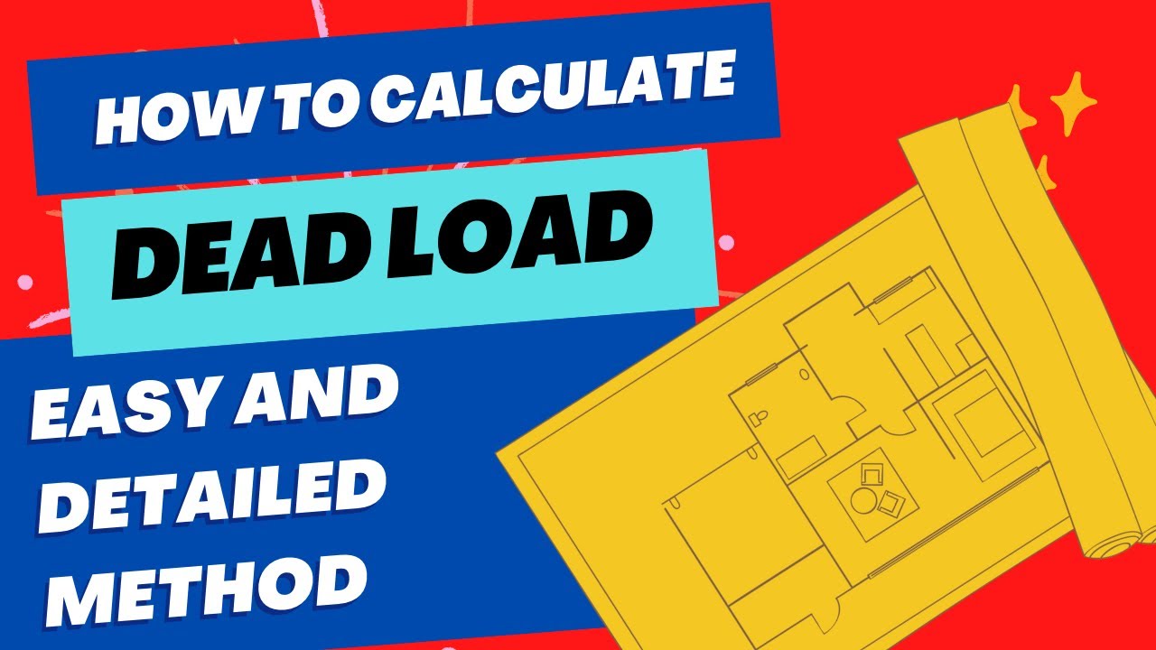 The Importance of Accurate Building Dead Load Calculations - An Expert Guide
