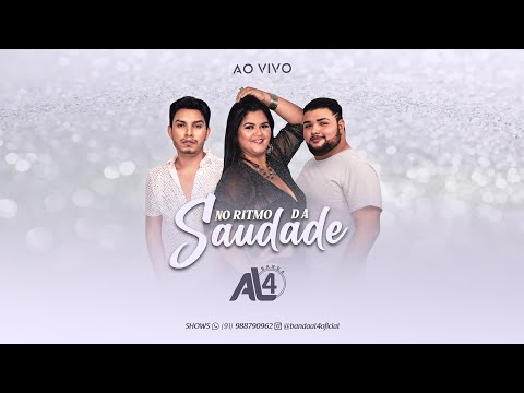 Banda AL4 - No Ritmo da Saudade (Ao Vivo) - EP