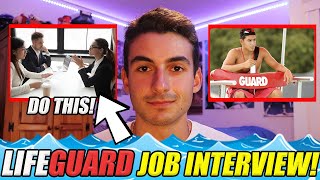 HOW TO SURVIVE A LIFEGUARD JOB INTERVIEW! (*GET THE JOB 100%*)