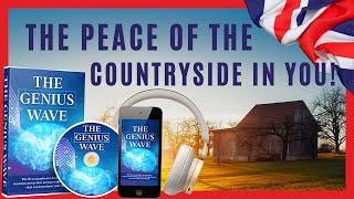 The Genius Wave REVIEW - 7 Second Brain Trick [[Dont Buy Yet]] The Peace of the Countryside in You!