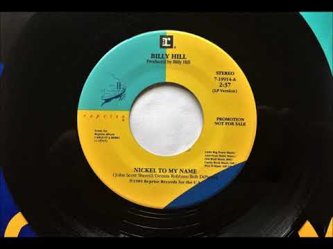 Nickel To My Name , Billy Hill , 1990
