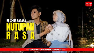 Download lagu NUTUPAN RASA - KRISHNA SAGARA [ BM] mp3