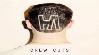 Hoodie Allen - Fame Is For Assholes (feat. Chiddy) - Crew Cuts (HQ W Download)