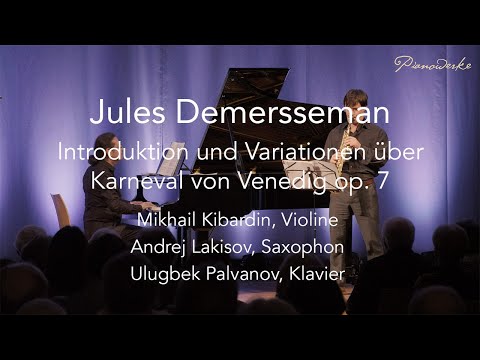 Jules Demersseman - Introduktion und Variationen über Karneval von Venedig op. 7