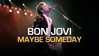 Bon Jovi - Maybe Someday (Subtitulado)
