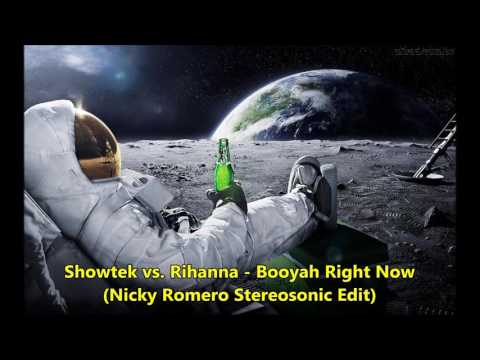Showtek vs. Rihanna - Booyah Right Now  (Nicky Romero Stereosonic Edit)