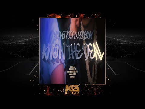Young Rich x Peysoh - Know The Deal [Prod. By KM] [New 2021]