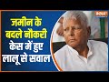 The CBI interrogated Lalu Yadav for about two and a half hours in Delhi