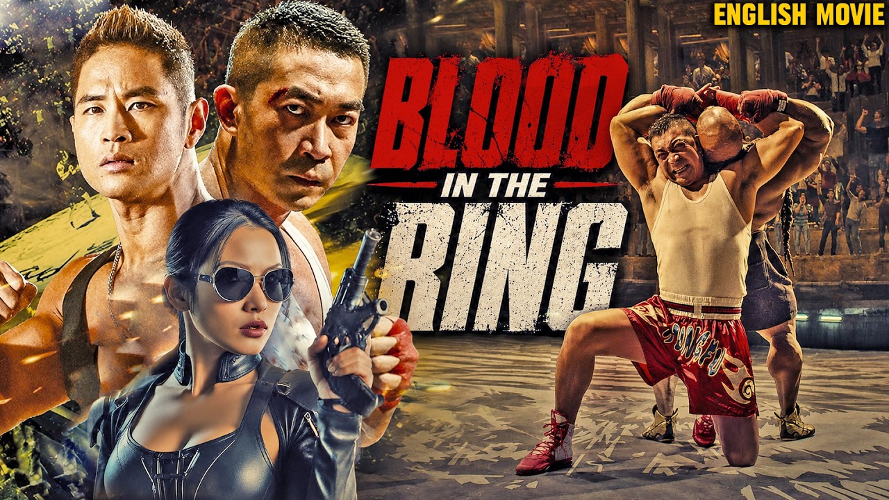 BLOOD IN THE RING - One Last Fight, One Deadly Conspiracy | Hollywood Free Action English Movie