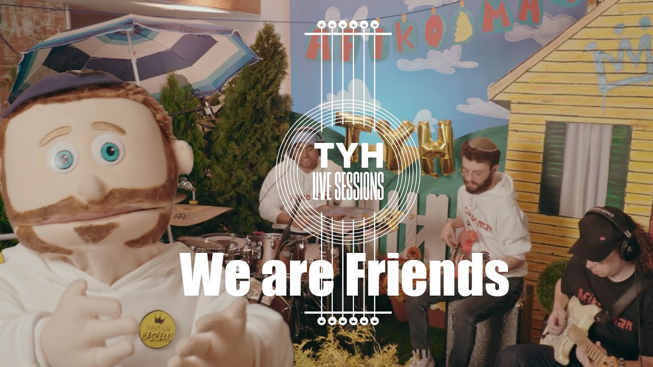 We are Friends | Afiko.man (TYH Live Sessions)