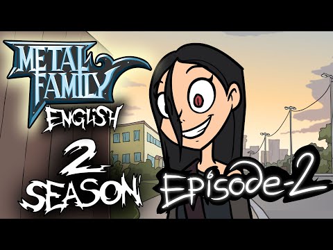 Metal Family season 2 episode 2