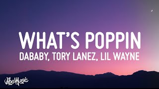 Jack Harlow - WHATS POPPIN REMIX (Lyrics) (feat. DaBaby, Tory Lanez &amp; Lil Wayne)